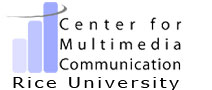 Rice: Center for Multimedia Communication