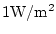 $1\rm W/m^2$