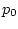 $p_0$