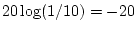 $20 \log(1/10) = -20$