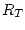 $R_T$