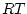 $RT$