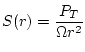 $\displaystyle S(r)=\frac{P_T}{\Omega r^2}$