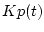 $K p(t)$