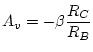 $\displaystyle A_v = -\beta\frac{R_C}{R_B}$