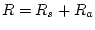 $R=R_s + R_a$