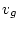 $v_g$