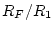 $R_F/R_1$