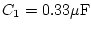 $C_1=\rm0.33 \mu F$