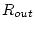 $R_{out}$