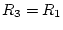 $R_3=R_1$