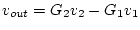 $v_{out}=G_2v_2 - G_1v_1$